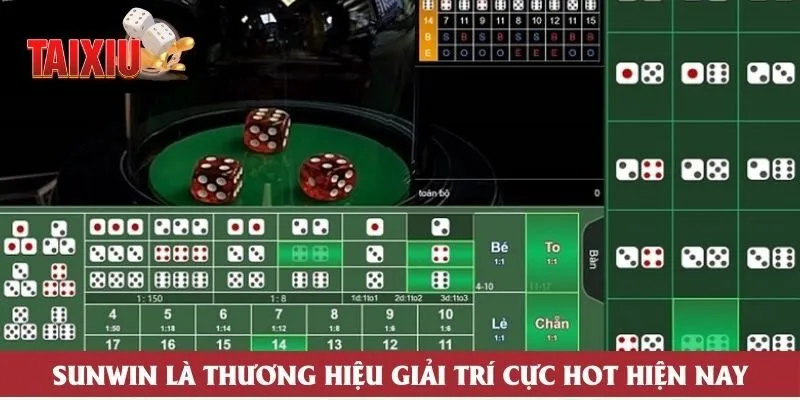 Sunwin là thương hiệu giải trí cực hot hiện nay Sunwin là thương hiệu giải trí cực hot hiện nay