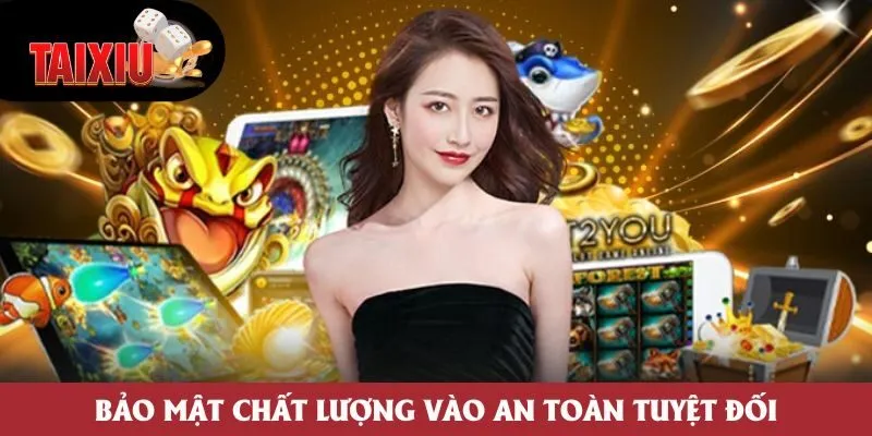 Bảo mật chất lượng vào an toàn tuyệt đối