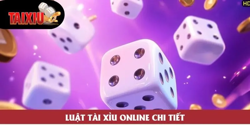 Luật tài xỉu online chi tiết Luật tài xỉu online chi tiết