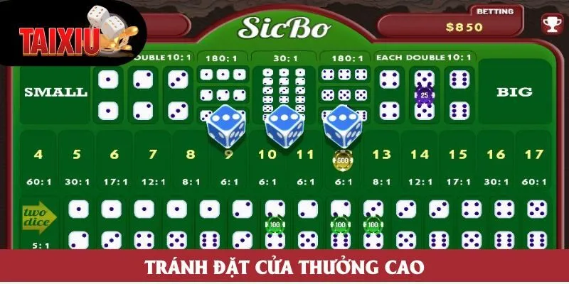 Tránh đặt cửa thưởng cao